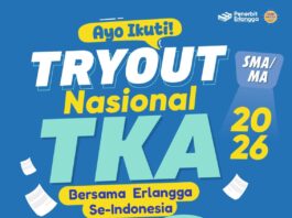 ERLANGGA GELAR TRYOUT NASIONAL TKA 2026 SMA/MA, BUKA KESEMPATAN SISWA BENGKULU RAIH HADIAH RP10 JUTA